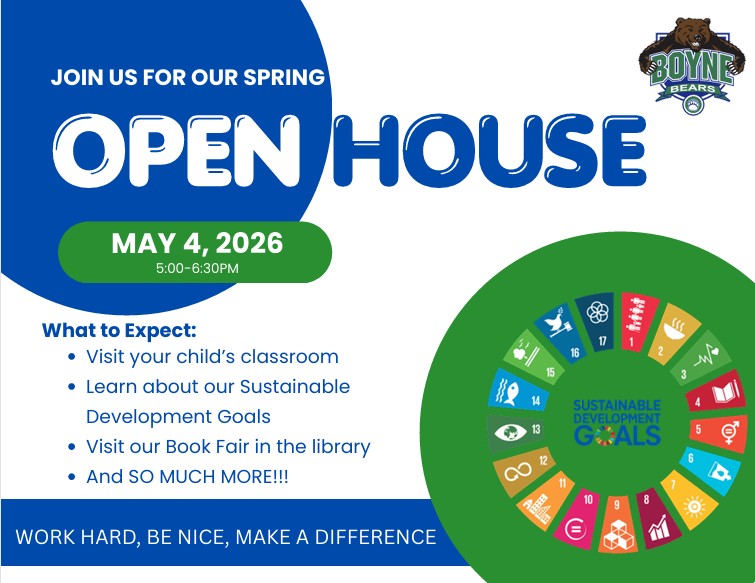 Boyne Spring Open House Flyer Information being held on May 4, 2026 from 5:00pm to 6:30pm